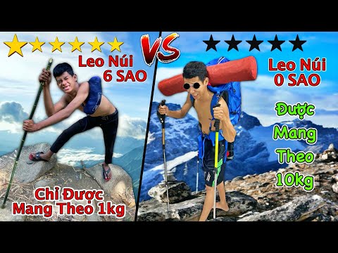 Thử Thách 25 Giờ Cắm Trại Trên Núi 0 SAO vs 6 SAO | Chỉ Được Mang Theo 1kg vs 10kg Lên Núi