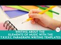 Writing About Music with the T.X.X.X.C.  Paragraph Writing Templates