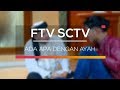 FTV SCTV - Ada Apa Dengan Ayah