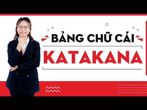 Nhập môn tiếng Nhật - Bảng chữ cái Katakana #1