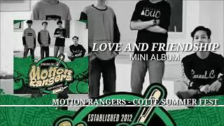 MOTION RANGERS - COTTE SUMMER FEST ( MINI ALBUM LOVE AND FRIENDSHIP )