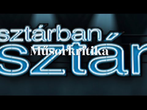 Sztárban Sztár (2022 műsorkritika)