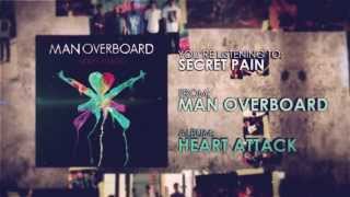 Watch Man Overboard Secret Pain video