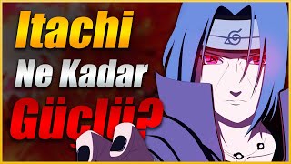 Itachi Düşündüğünüzden DAHA GÜÇLÜ! | Itachi Bilinmeyenler | Naruto Shippuden Tür