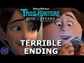 Why the Ending of Trollhunters: Rise of the Titans is Terrible
