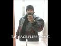 BIG FACE FLIPP DAWG: Volume 1 - Track 2