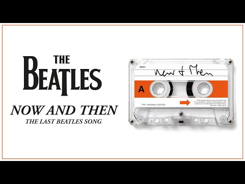 The Beatles - Now And Then - The Last Beatles Song (Short Film) (11月02日 11:00 / 18 users)