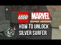 How to Unlock Silver Surfer - LEGO Marvel Super Heroes