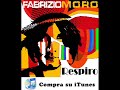 Respiro - Fabrizio Moro (Nuovo Singolo)