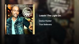 Darius Rucker Leavin' The Light On