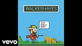 Watch Walker Hayes That Dogll Hunt video