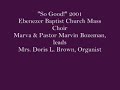 "So Good" (2000) Ebenezer Baptist Church Mass Choir