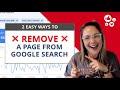 Remove a URL From Google Search | 2 Ways to EASILY Remove Pages from Showing Up in Search Results