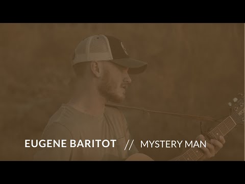 Eugene Baritot - Mystery Man (Live Session)
