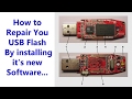 How to Repair You USB Flash By installing it's new Software