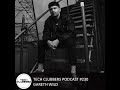 Gareth Wild - Tech Clubbers Podcast #230