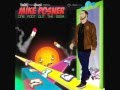Видео Mike Posner You Don't Have To Leave (One Foot Out The Door)- Mike Posner