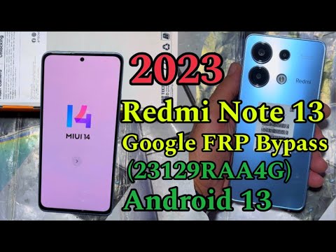 Redmi Note 13 Miui 14 Google FRP bypass Android 13 2023 Redmi Note 13 Miui 14 Google FRP bypass Android 13 2023