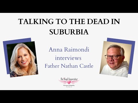 Anna Raimondi interviews Father Nathan Castle