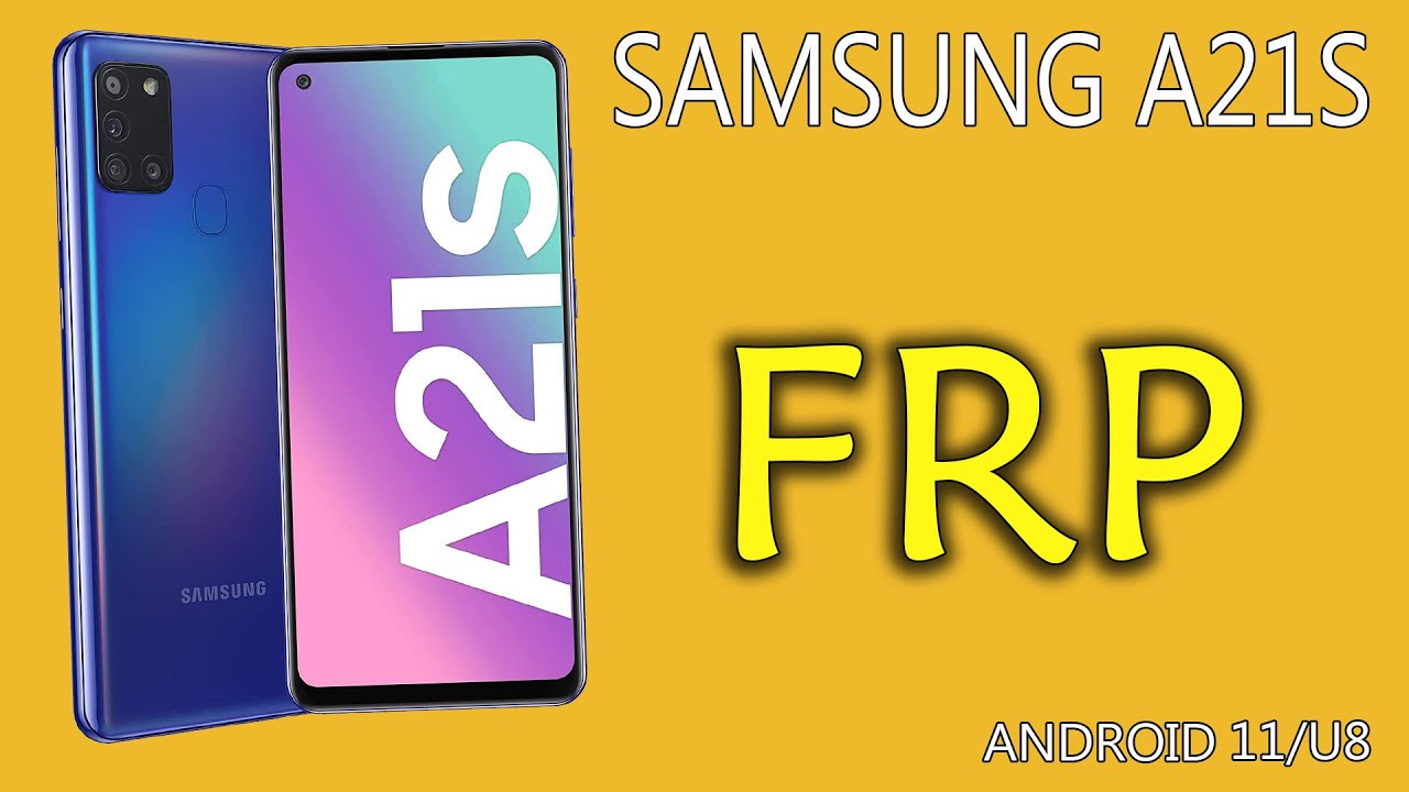 SAMSUNG A21s (SM-A217F) FRP/Google Lock Account Bypass SAMSUNG A21s (SM-A217F) FRP/Google Lock Account Bypass
