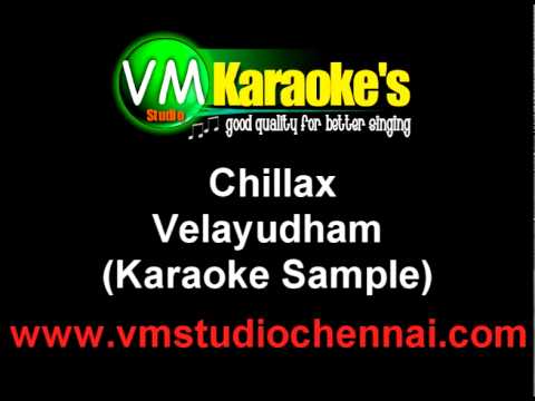 Chillax Karaoke Velayudham