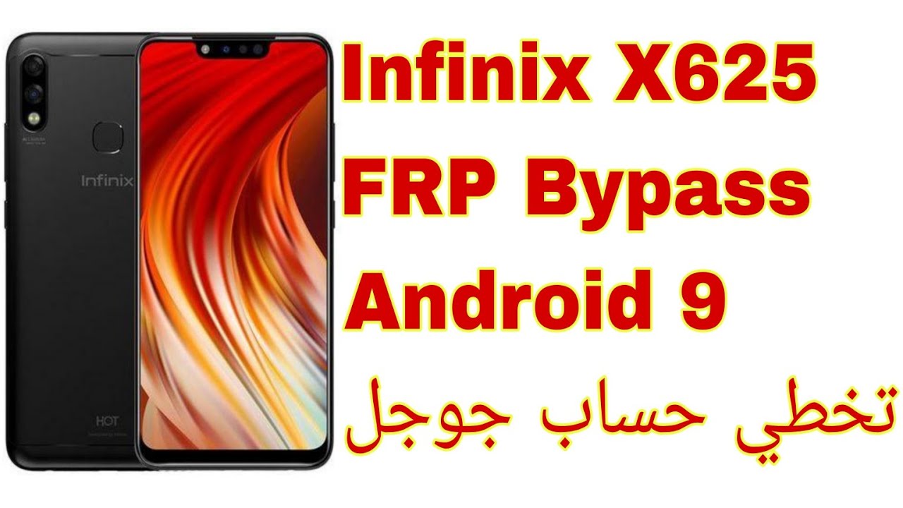Infinix Hot 7 PRO (X625C) FRP Bypass – Android 9 | تخطي Infinix Hot 7 PRO (X625C) FRP Bypass – Android 9 | تخطي