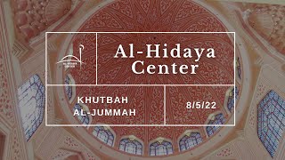 Jummah Livestream 8/5/22 - Second Khutbah