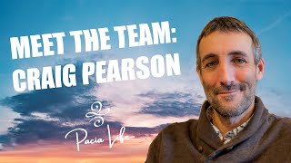 Craig Pearson, Pacia Life Executive Director and Life Coach, shares his experience
