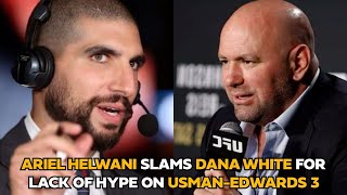 Ariel Helwani Slams Dana White For Lack Of Hype On Usman-Edwards 3