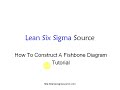 FISHBONE DIAGRAM: How to Construct a Fishbone Diagram