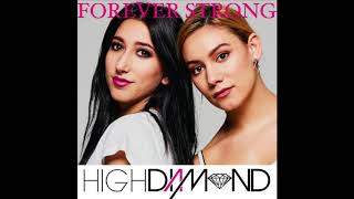 High Diamond - Forever Strong (Teaser Audio)