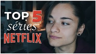 TOP 5 MEILLEURES SÉRIES ORIGINAL NETFLIX TOP 5 MEILLEURES SÉRIES ORIGINAL NETFLIX