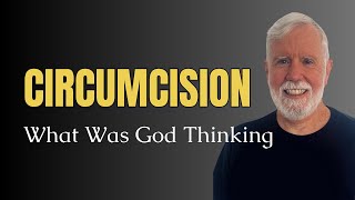 Why Male Circision Mattered To Women In The Bible