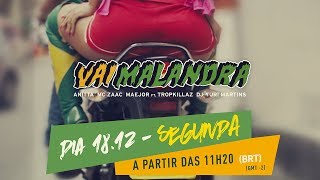 Live Vai Malandra - O Lançamento