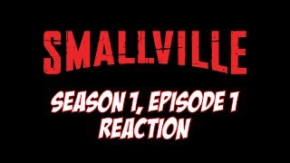 Smallville S1 E1 Pilot Reaction Part 2