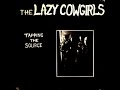 THE LAZY COWGIRLS-HEARTACHE