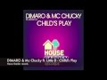 DIMARO & Mc Chucky ft. Little D - Child's Play (Original Mix)