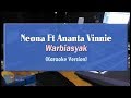 download lagu Neona Ft Ananta Vinnie - Warbiasyak (KARAOKE TANPA VOCAL) mp3 download lagu Neona Ft Ananta Vinnie - Warbiasyak (KARAOKE TANPA VOCAL) mp3