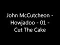 John McCutcheon - Cut the Cake (Birthday Song)