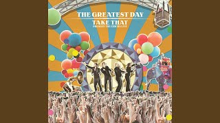 Watch Take That The Greatest Day video