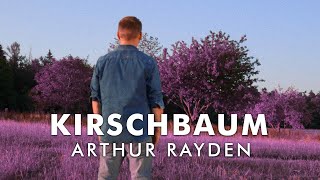 Arthur Rayden - Kirschbaum
