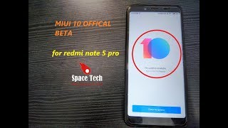 OFFICAL MIUI 10 BETA | |8.6.14|| for Redmi Note 5 pro || overview || fastboot link