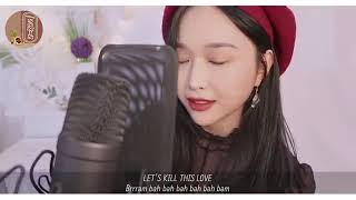 BLACKPINK  블랙핑크  - Kill This Love - Cover by 듣고가소민_listen SOMIN - English_subtit