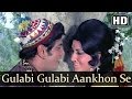 Banphool - Gulabi Gulabi Aankhon Se Tu Pila De - Mohd Rafi