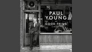 Watch Paul Young Aint That A Lot Of Love video