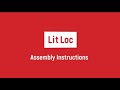 Lit Loc Assembly Instructions