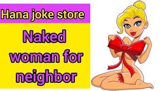 Funny Dirty Jokes Naked Woman For Neighbor ...