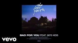 Watch Midnight Kids Bad For You feat 90s Kids video