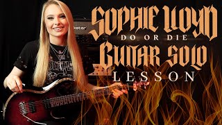 Do Or Die - Guitar Solo Lesson || Sophie Lloyd