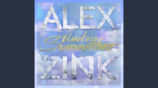 Watch Alex Zink Electric Summertime video